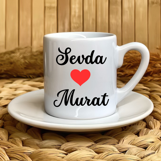 Sevgili ve Kalp Temalı Çiftlere Özel İsimli Türk Kahvesi Fincanı