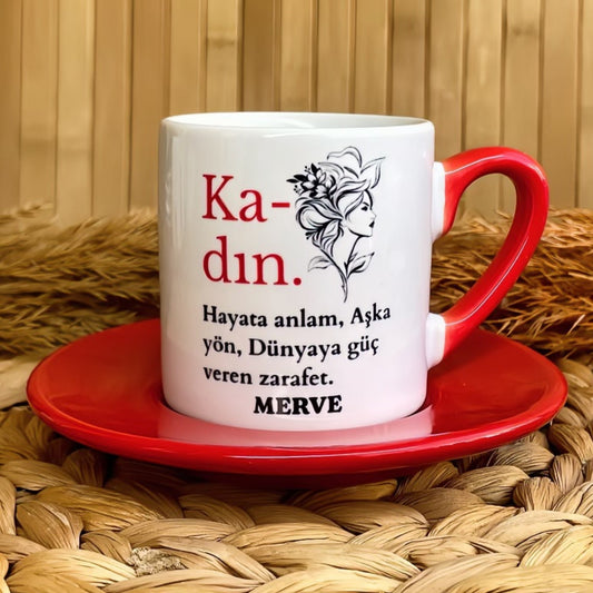 8 Mart Dünya Kadınlar Günü Temalı Kişiye Özel İsimli Türk Kahvesi Fincanı