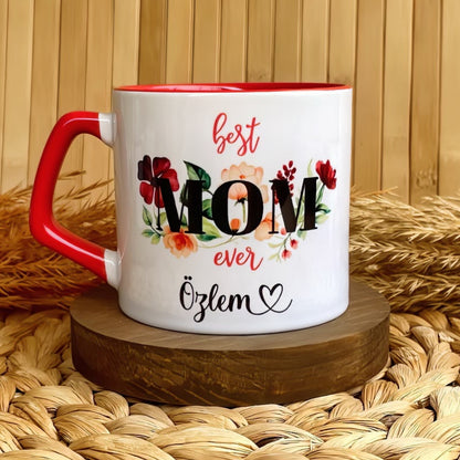Best Mom Ever Temalı Kişiye Özel Lüks Kupa