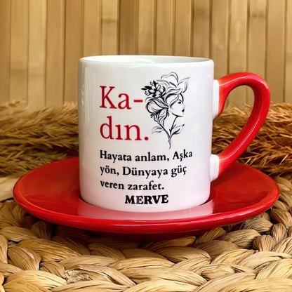 8 Mart Dünya Kadınlar Günü Temalı Kişiye Özel İsimli Türk Kahvesi Fincanı