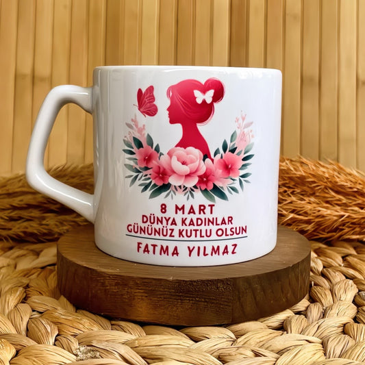 8 Mart Dünya Kadınlar Günü Temalı Kişiye Özel İsimli Lüks Kupa