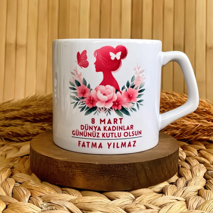 8 Mart Dünya Kadınlar Günü Temalı Kişiye Özel İsimli Lüks Kupa